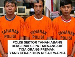 Polisi Bergerak Cepat, 3 Preman Pemeras Tukang Bakso Tanah Abang Diciduk