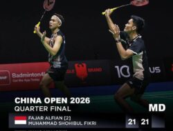 Fajar/Fikri Melaju ke Semifinal China Open 2026, 